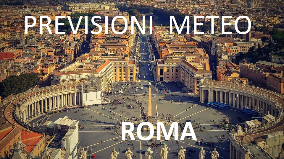 Previsioni meteo Roma, venerdì 12 giugno 2020: come sarà il tempo sulla capitale