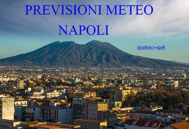 Previsioni meteo Napoli, venerdì 5 giugno 2020: come sarà il tempo